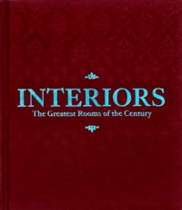 INTERIORS (MERLOT RED) - THE GREATEST ROOMS OF THE CENTURY