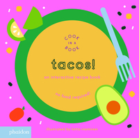 TACOS AN INTERACTIVE RECIPE BOOK (COLL. COOK IN A BOOK)