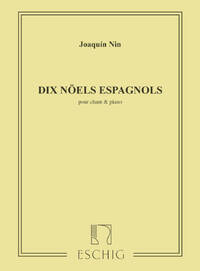 10 NOELS ESPAGNOLS CHT-PIANO CHANT