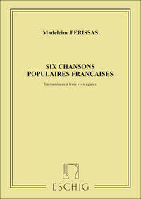 6 CHANSONS CHANT-PIANO  CHANT
