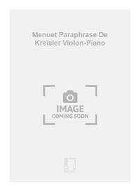 MENUET PARAPHRASE DE KREISLER VIOLON-PIANO  VIOLON