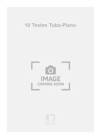 10 TEXTES TUBA-PIANO