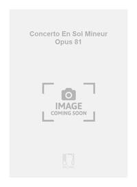 CONCERTO EN SOL MINEUR OPUS 81