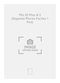 PLIC ET PLOC N 2 (SAGESSE-PIECES FACILES 1 POS) VIOLON