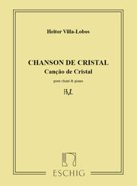 CANCAO DE CRISTAL CHANT-PIANO (POEME DE MUILLO CHANT