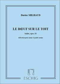 LE BOEUF SUR LE TOIT OPUS 58 PIANO