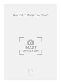 RECIT-AIR MARIENKA CH-P  CHANT