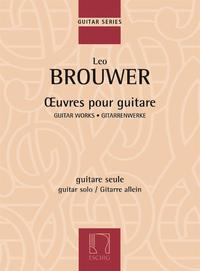 LEO BROUWER : OEUVRES POUR GUITARE