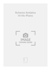 SCHERZO ANDALOU VL-VLC-PIANO  MUSIQUE D'ENSEMBLE