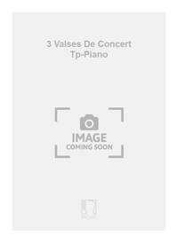 3 VALSES DE CONCERT TP-PIANO
