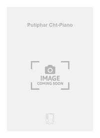 PUTIPHAR CHT-PIANO  CHANT