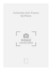 CONCERTO CON FUOCO GT-PIANO