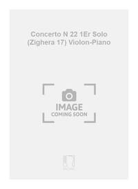 CONCERTO N 22 1ER SOLO (ZIGHERA 17) VIOLON-PIANO VIOLON