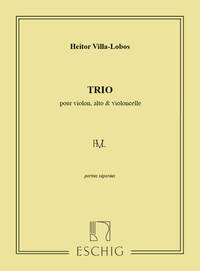 VILLA-LOBOS TRIO A CORDES PTIES MUSIQUE D'ENSEMBLE-ENSEMBLE DE PARTITIONS
