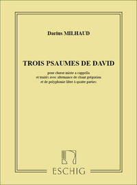 TROIS PSAUMES DE DAVID,POUR CHOEUR MIXTE A CAPELLA