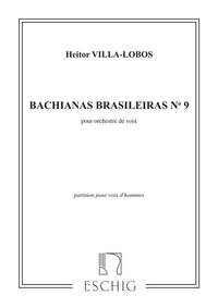 VILLA-LOBOS BACHIANAS N 9 CHANT