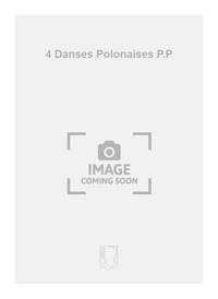 4 DANSES POLONAISES P.P ORCHESTRE