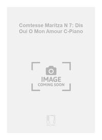 COMTESSE MARITZA N 7: DIS OUI O MON AMOUR C-PIANO CHANT