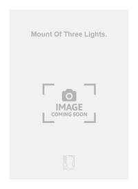 MOUNT OF THREE LIGHTS.