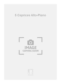 5 CAPRICES ALTO-PIANO MUSIQUE D'ENSEMBLE