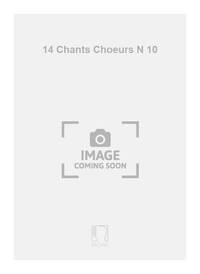 14 CHANTS CHOEURS N 10  CHANT