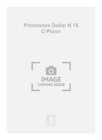 PRINCESSES DOLLAR N 15 C-PIANO CHANT