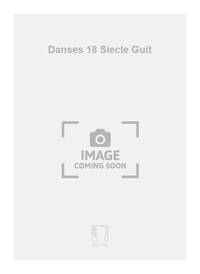 DANSES 18 SIECLE GUIT
