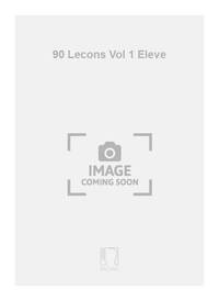 90 LECONS VOL 1 ELEVE  FORMATION MUSICALE