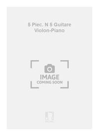 5 PIEC. N 5 GUITARE VIOLON-PIANO VIOLON