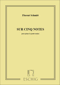 SUR CINQ NOTES, POUR PIANO QUATRE MAINS PIANO