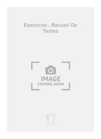EXERCICES ..RECUEIL DE TEXTES FORMATION MUSICALE