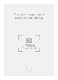 TOCCATA (HERMAN NO 2 OEUVRES ANCIENNES) VIOLON