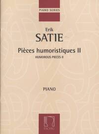 PIECES HUMORISTIQUES II POUR PIANO PIANO