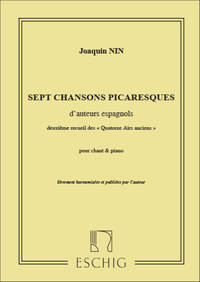 SEPT CHANSONS PICARESQUES D'AUTEURS ESPAGNOLS  CHANT