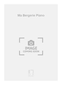 MA BERGERIE PIANO PIANO