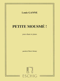 PETITE MOUSMEE!, POUR CHANT ET PIANO, PAROLES CHANT