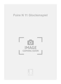 FOIRE N 11 GLOCKENSPIEL