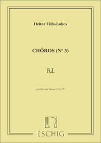 VILLA-LOBOS CHOROS N 3 TENORS CHANT