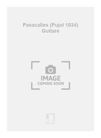 PASACALLES (PUJOL 1034) GUITARE