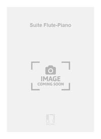 SUITE FLUTE-PIANO  FLUTE TRAVERSIERE