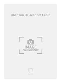CHANSON DE JEANNOT LAPIN CHANT