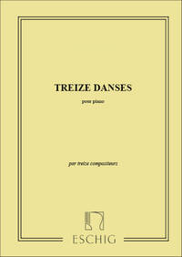 TREIZE DANSES POUR PIANO PIANO