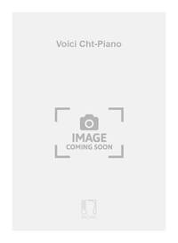 VOICI CHT-PIANO  CHANT