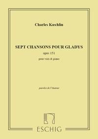 7 CHANSONS POUR GLADYS OP 151 CHANT