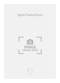 IDYLLE FLUTE-PIANO  FLUTE TRAVERSIERE