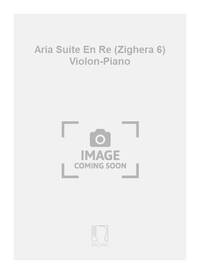 ARIA SUITE EN RE (ZIGHERA 6) VIOLON-PIANO VIOLON