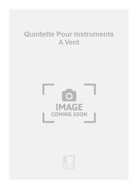 QUINTETTE POUR INSTRUMENTS A VENT