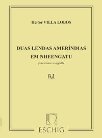 VILLA-LOBOS 2 LENDAS AMERINDIAS  CHANT