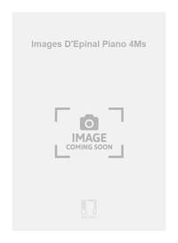IMAGES D'EPINAL PIANO 4MS  PIANO