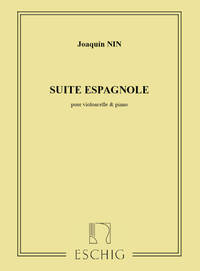 JOAQUIN NIN-CULMELL : SUITE ESPAGNOLE - VIOLONCELLE ET PIANO - RECUEIL